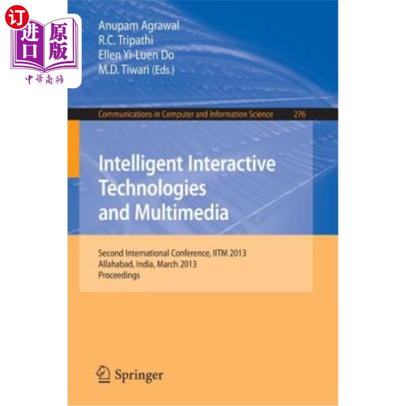 海外直订Intelligent Interactive Technologies and Multimedia: Second International Confer