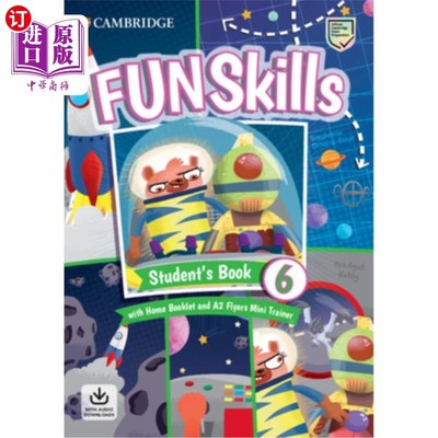 海外直订Fun Skills Level 6/Flyers Student's Book with Home Booklet and Mini Trainer with 趣味技能6级/传单学生手册，