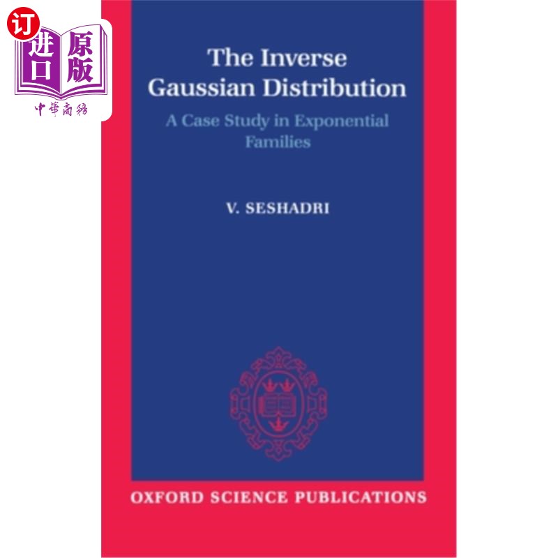 海外直订The Inverse Gaussian Distribution: A Case Study in Exponential Families 反高斯分布：指数族的一个实例研究