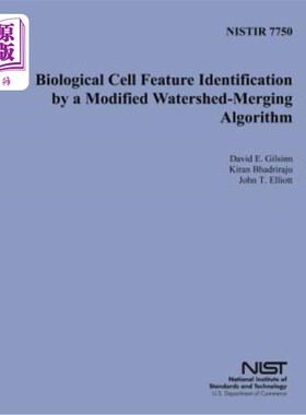海外直订Nistir 7750: Biological Cell Feature Identification by a Modified Watershed- Mer Nistir 775