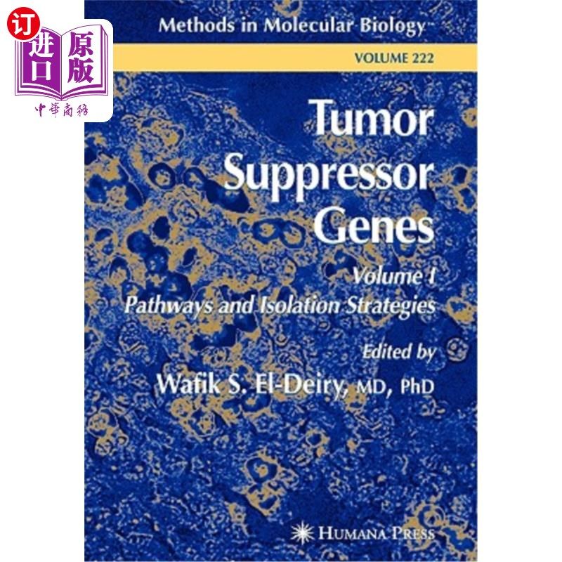 海外直订医药图书Tumor Suppressor Genes: Volume 1: Pathways and Isolation Strategies 肿瘤抑制基因:卷1:途径和分离策略
