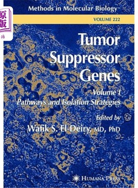 海外直订医药图书Tumor Suppressor Genes: Volume 1: Pathways and Isolation Strategies 肿瘤抑制基因:卷1:途径和分离策略