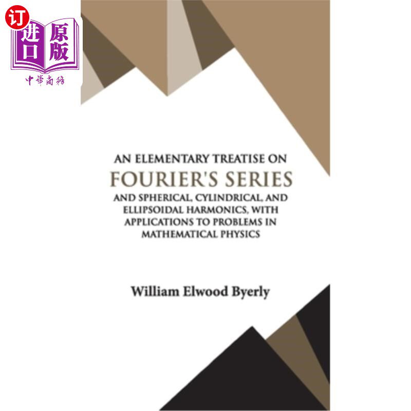 海外直订An Elementary Treatise on Fourier Series 傅立叶级数的初论
