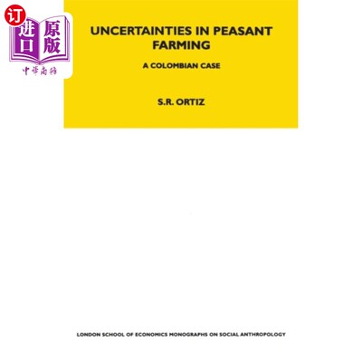 海外直订Uncertainties in Peasant Farming 农民经营中的不确定性