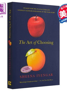 选择的艺术 为什么我选的不是我要的 英文原版 The Art of Choosing Sheena Iyengar 希娜·艾扬格