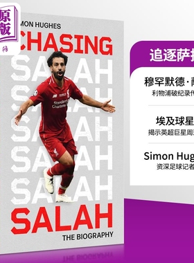 追逐萨拉赫 穆罕默德萨拉赫传记 足球运动员 英超冠军利物浦俱乐部周边书 英文原版 Chasing Salah The Biography Liverpool FC
