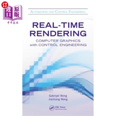 海外直订Real-Time Rendering: Computer Graphics with Control Engineering 实时渲染:计算机图形学与控制工程