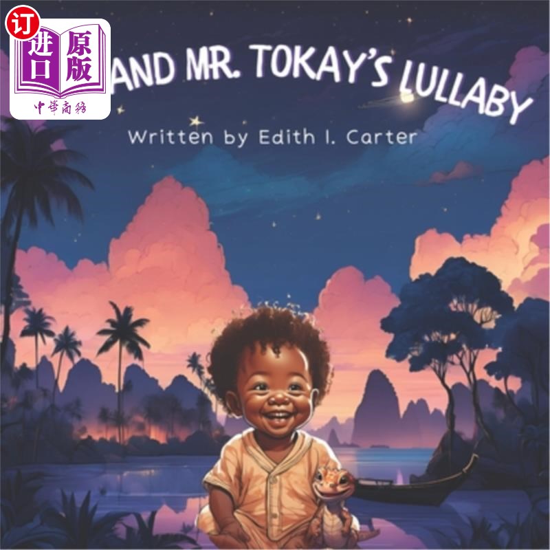 海外直订Enxo and Mr. Tokay's Lullaby Enxo和Tokay先生的摇篮曲