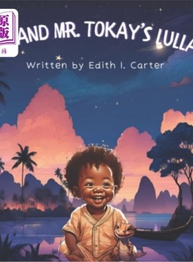 海外直订Enxo and Mr. Tokay's Lullaby Enxo和Tokay先生的摇篮曲
