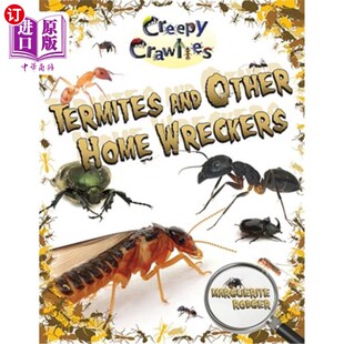 海外直订Termites and Other Home Wreckers 白蚁和其他家庭破坏者
