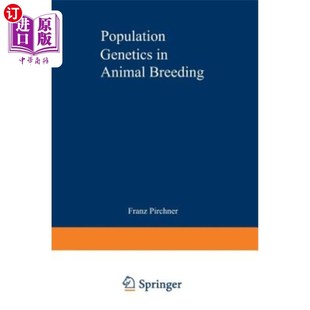 Genetics 动物育种中 Breeding 群体遗传学 Animal 海外直订Population