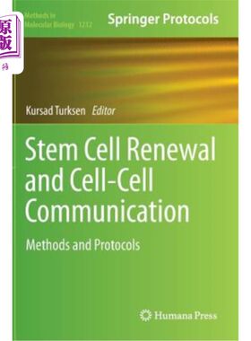 海外直订Stem Cell Renewal and Cell-Cell Communication: Methods and Protocols 干细胞更新和细胞通讯：方法和协议