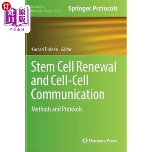 and Renewal Communication Methods 干细胞更新和细胞通讯：方法和协议 海外直订Stem Protocols Cell