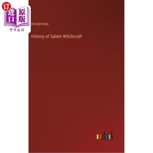 海外直订History of Salem Witchcraft 塞勒姆巫术史