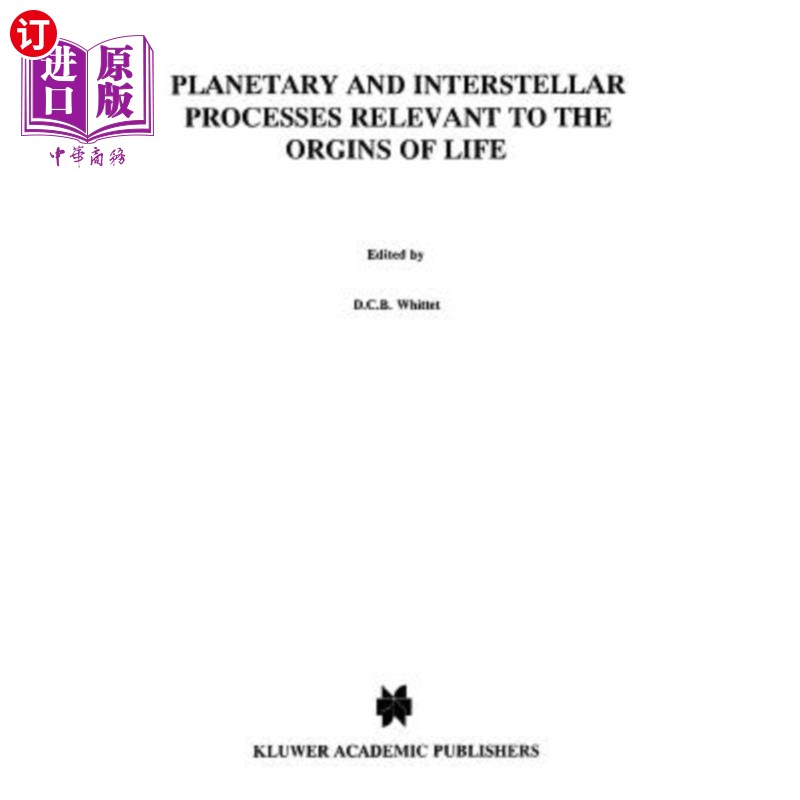 海外直订Planetary and Interstellar Processes Relevant to the Origins of Life 与生命起源有关的行星和星际过程