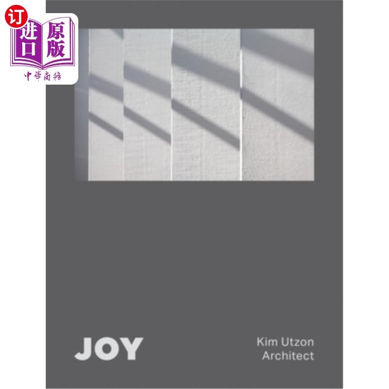 海外直订Joy: Kim Utzon Architect 乔伊:金·乌松建筑师