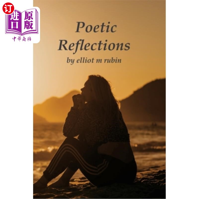 海外直订Poetic Reflections on Life 诗意的人生感悟
