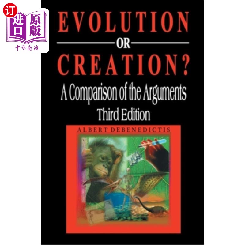 海外直订Evolution or Creation?: A Comparison of the Arguments 进化还是创造两种观点的比较