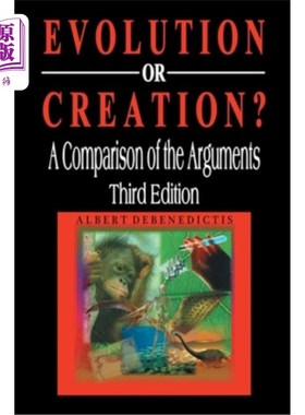 海外直订Evolution or Creation?: A Comparison of the Arguments 进化还是创造两种观点的比较