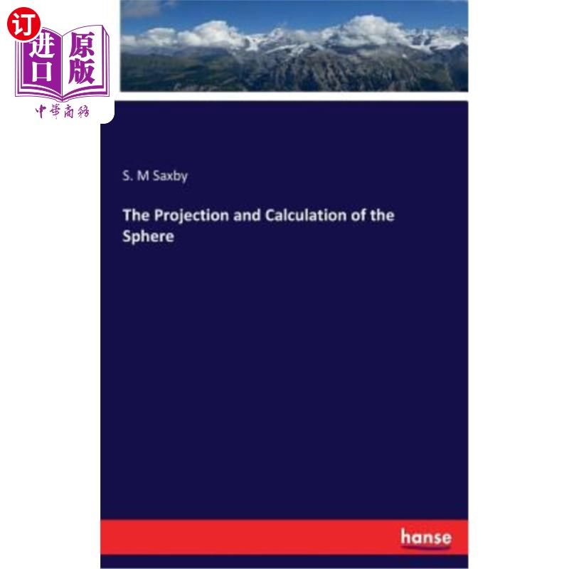 海外直订The Projection and Calculation of the Sphere 球面的投影与计算
