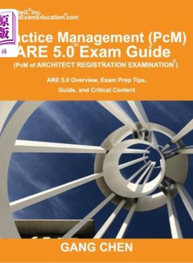 海外直订Practice Management (PcM) ARE 5.0 Exam Guide (Architect Registration Examination 实践管理（PcM）A