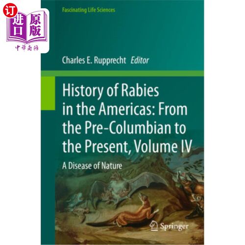 海外直订医药图书History of Rabies in the Americas: From the Pre-Columbian to the Present, Volume 狂犬病在美洲的历史