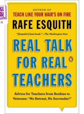 海外直订Real Talk for Real Teachers: Advice for Teachers from Rookies to Veterans: No Re 真正的老师真正的谈话:给新