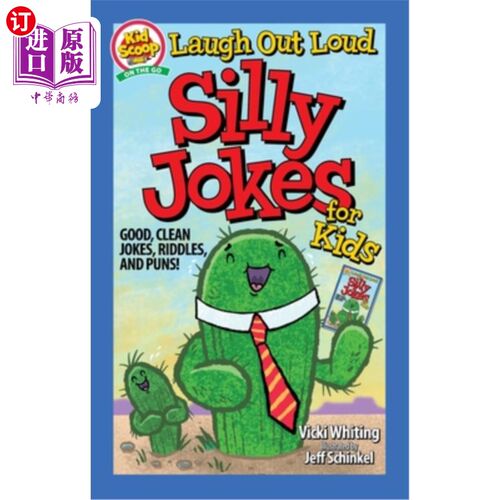 海外直订Laugh Out Loud Silly Jokes for Kids: Good, Clean Jokes, Riddles, and Puns! 为孩子大声笑出愚蠢的笑话:好的，