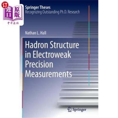 海外直订Hadron Structure in Electroweak Precision Measurements 电弱精密测量中的强子结构