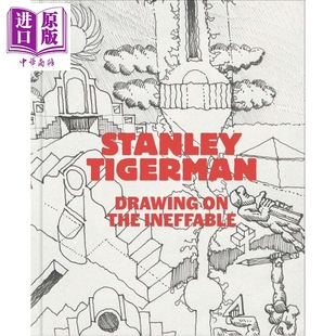 Yale Drawing Ineffable 进口艺术 the Tigerman 中商原版 预售 斯坦利泰格曼：描绘不可言喻之物 Stanley