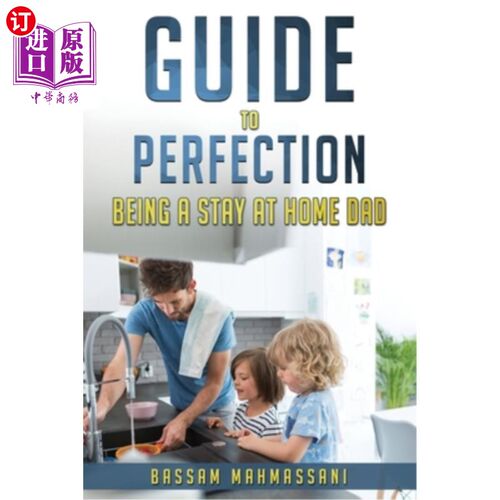 海外直订Guide to perfection being a stay at home dad 完美的指南就是做个全职爸爸