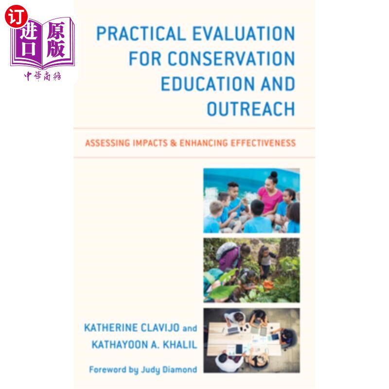 海外直订Practical Evaluation for Conservation Education and Outreach: Assessing Impacts  保育教育及外展实务评估:评