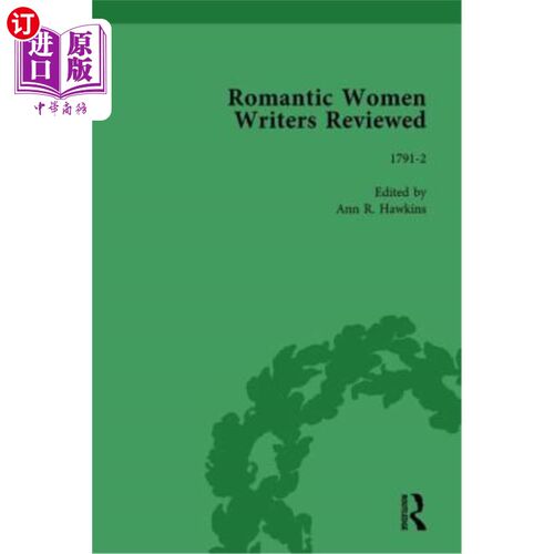 海外直订Romantic Women Writers Reviewed, Part III Vol 9 浪漫女性作家评论，第三部分，卷9