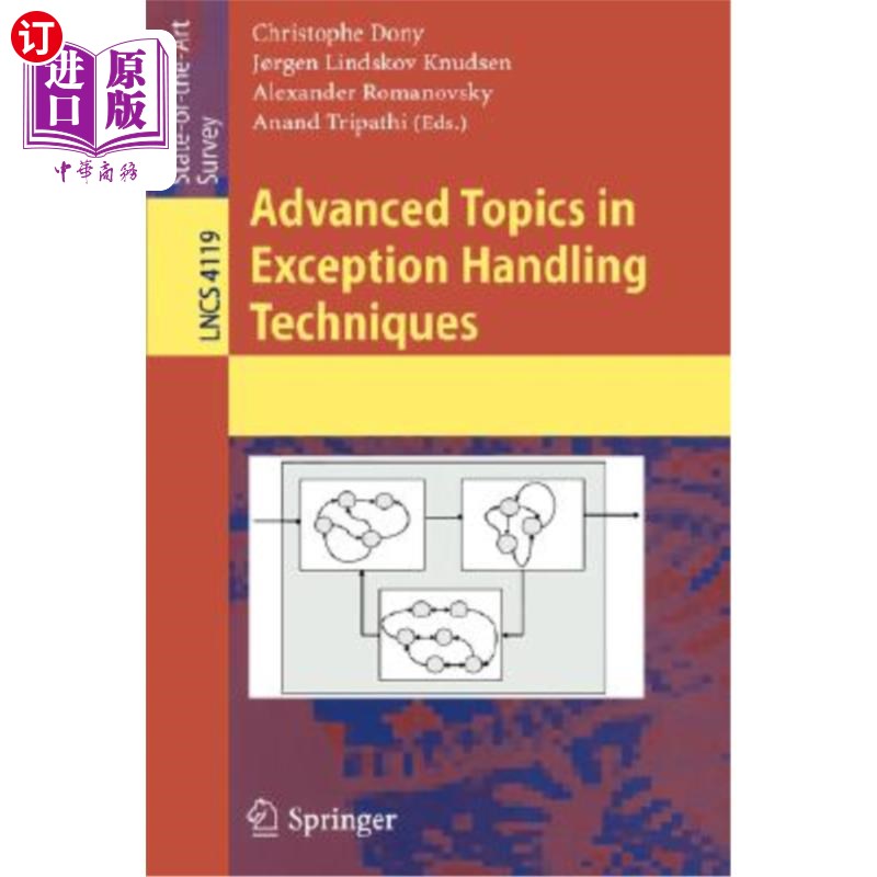 海外直订Advanced Topics in Exception Handling Techniques 异常处理技术中的高级主题