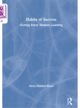 海外直订Habits of Success: Getting Every Student Learning 成功的习惯:让每个学生都学习