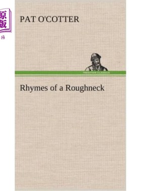 海外直订Rhymes of a Roughneck 粗人的押韵