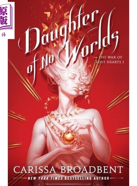 失落之心之战1 无界之女 Daughter of No Worlds 英文原版 Carissa Broadbent 尼亚西亚王冠系列作者 奇幻流行小说【中商原版
