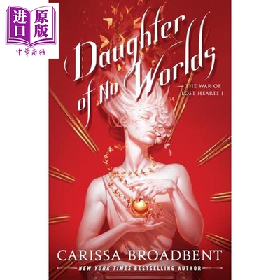 失落之心之战1 无界之女 Daughter of No Worlds 英文原版 Carissa Broadbent 尼亚西亚王冠系列作者 奇幻流行小说【中商原版