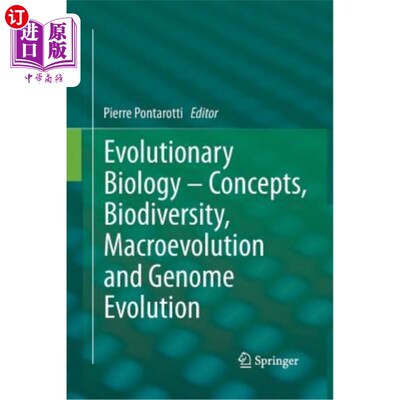 海外直订Evolutionary Biology - Concepts, Biodiversity, Macroevolution and Genome Evoluti 进化生物学-概念，生物多样