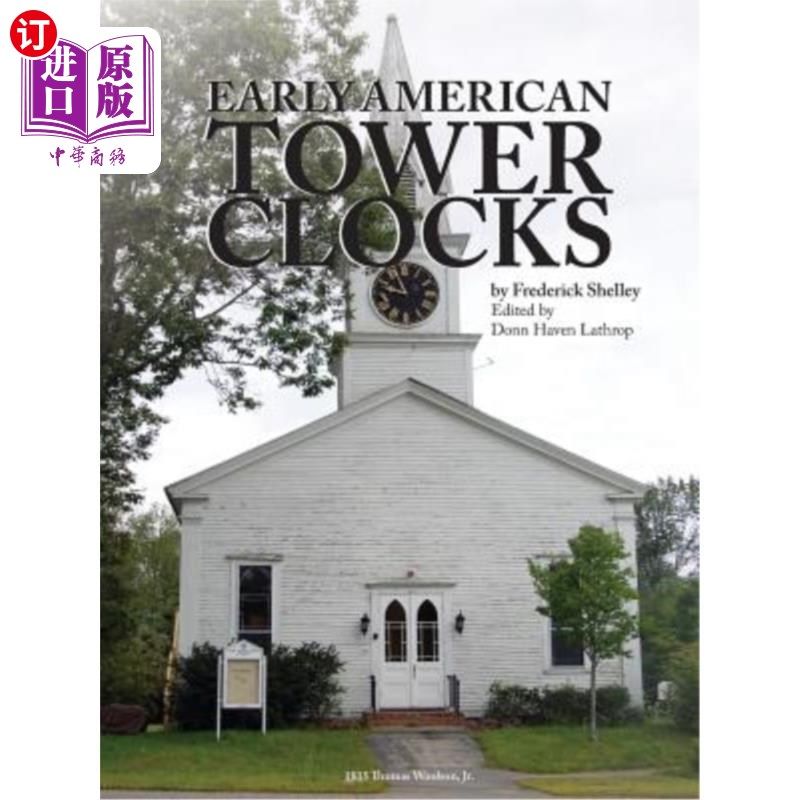 海外直订Early American Tower Clocks 早期的美国塔钟