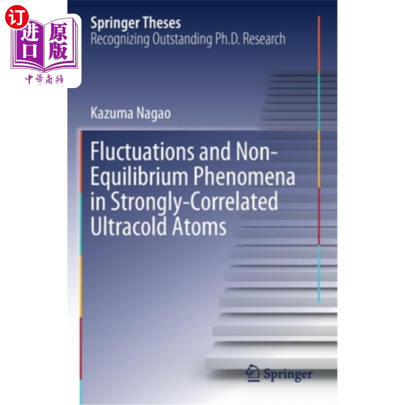 海外直订Fluctuations and Non-Equilibrium Phenomena in Strongly-Correlated Ultracold Atom强相关超冷原子的涨落和非平