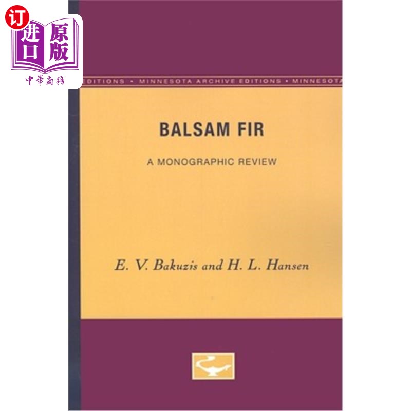 海外直订Balsam Fir: A Monographic Review 香脂冷杉专题综述