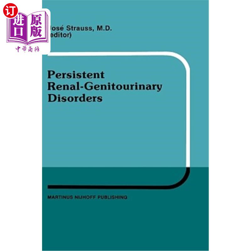 海外直订医药图书Persistent Renal-Genitourinary Disorders: Current Concepts in Dialysis and Manag 持续性肾-泌尿生殖