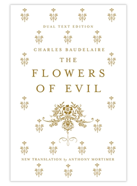 【中商原版】波德莱尔：恶之花 英法双语 英文原版 Alma Classics:The Flowers of Evil 法国诗歌 文学 Charles Baudelaire