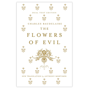 【中商原版】波德莱尔：恶之花 英法双语 英文原版 Alma Classics:The Flowers of Evil 法国诗歌 文学 Charles Baudelaire