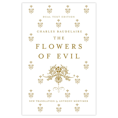 【中商原版】波德莱尔：恶之花 英法双语 英文原版 Alma Classics:The Flowers of Evil 法国诗歌 文学 Charles Baudelaire