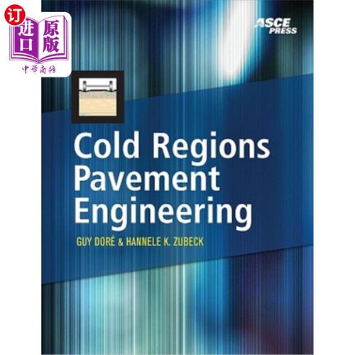 海外直订Cold Regions Pavement Engineering 寒冷地区路面工程