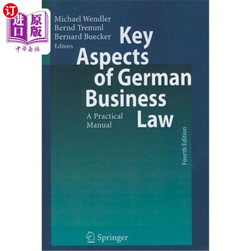 海外直订Key Aspects of German Business Law: A Practical Manual 德国商法的主要方面：实用手册