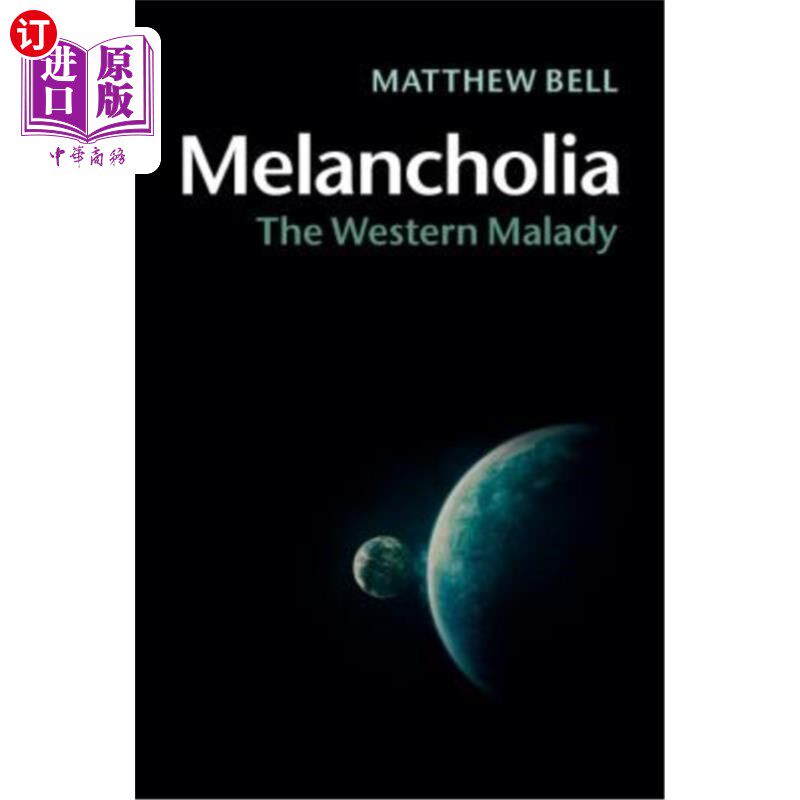 海外直订医药图书Melancholia: The Western Malady 忧郁症:西方的疾病