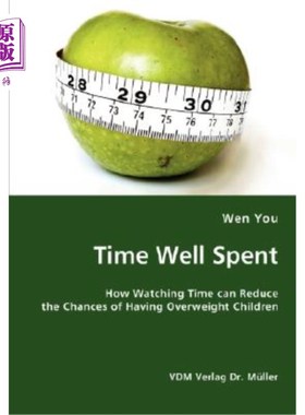 海外直订医药图书Time Well Spent: How Watching Time can Reduce the Chances of Having Overweight C